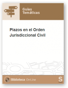 Plazos en el Orden Jurisdiccional Civil - Guía Temática